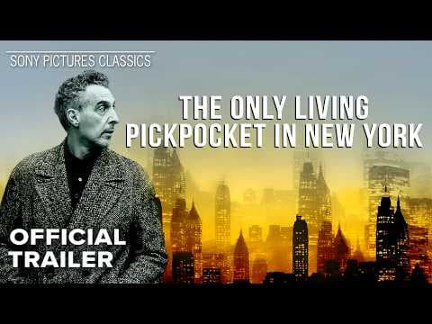 THE ONLY LIVING PICKPOCKET IN NEW YORK | Official Trailer (2026)
