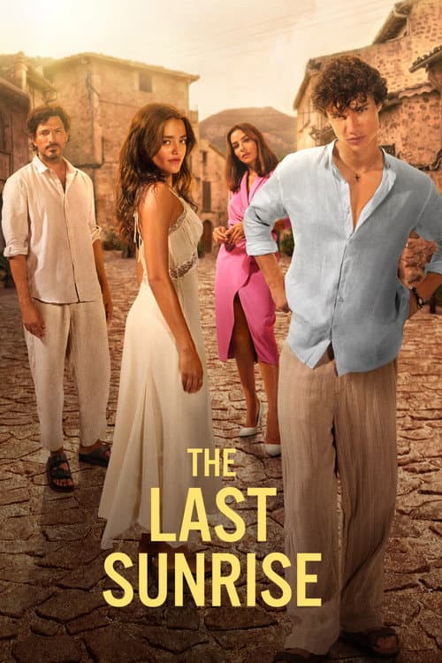 #4 The Last Sunrise — Netflix Top 10 Movies — Global — Aug 31, 2026