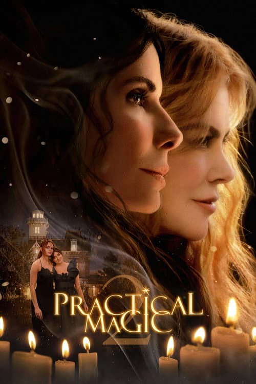 #7 Practical Magic 2 — Top 10 Trending Movies This Week