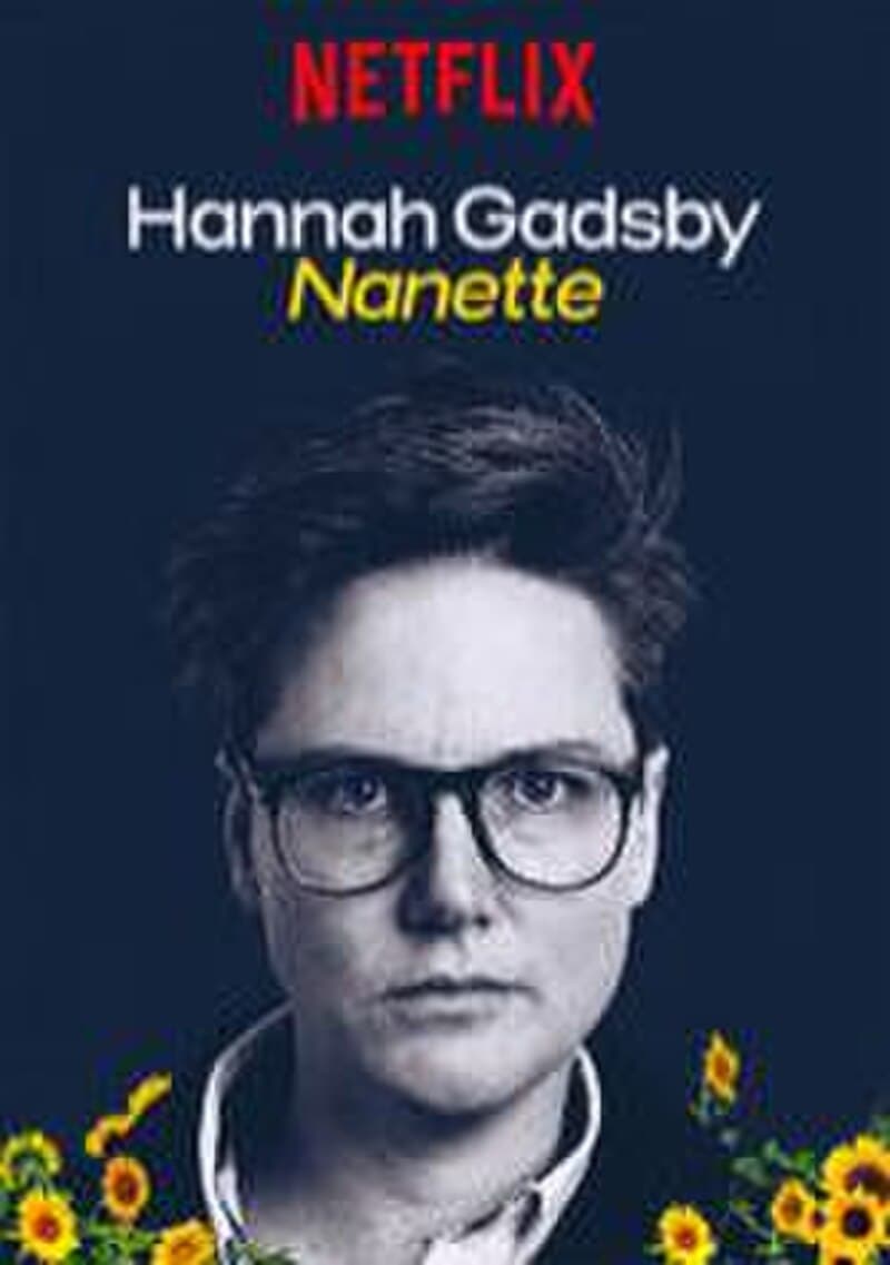 #3 Hannah Gadsby: Nanette (2018) — Top 10 Best Stand-Up Comedy Specials
