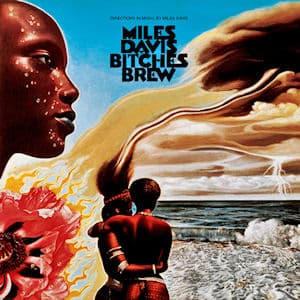 #7 Bitches Brew — Miles Davis — Top 10 Best Jazz Albums