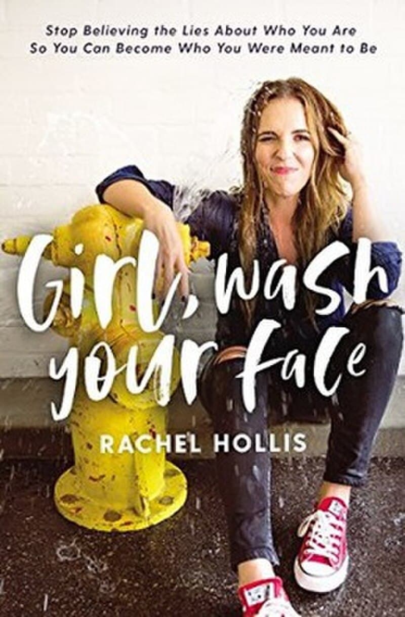 #3 Girl, Wash Your Face by Rachel Hollis — Top 10 Worst Self-Help Books