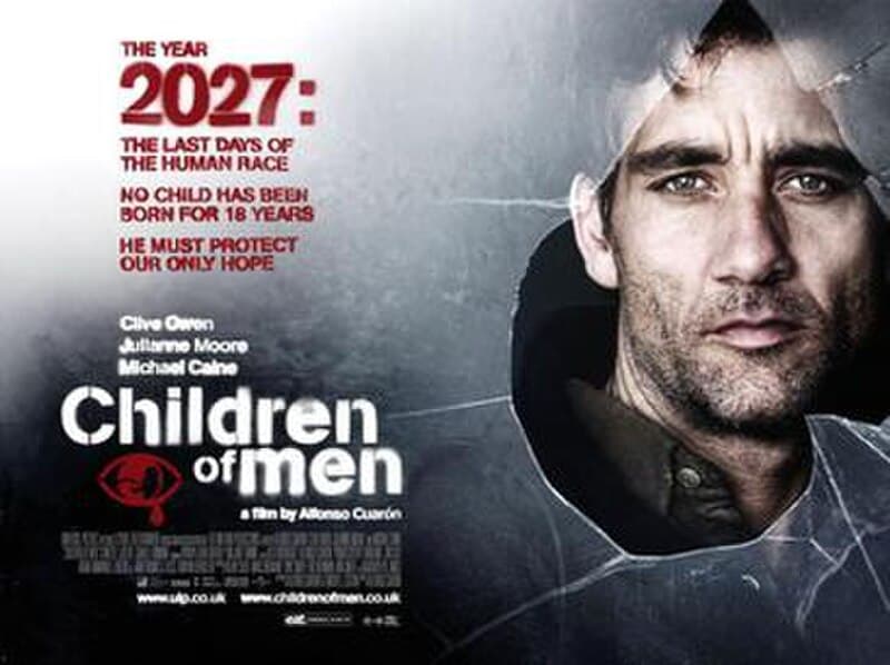 #8 Children of Men — Top 10 Best Sci-Fi Movies of All Time — Fan Ranked