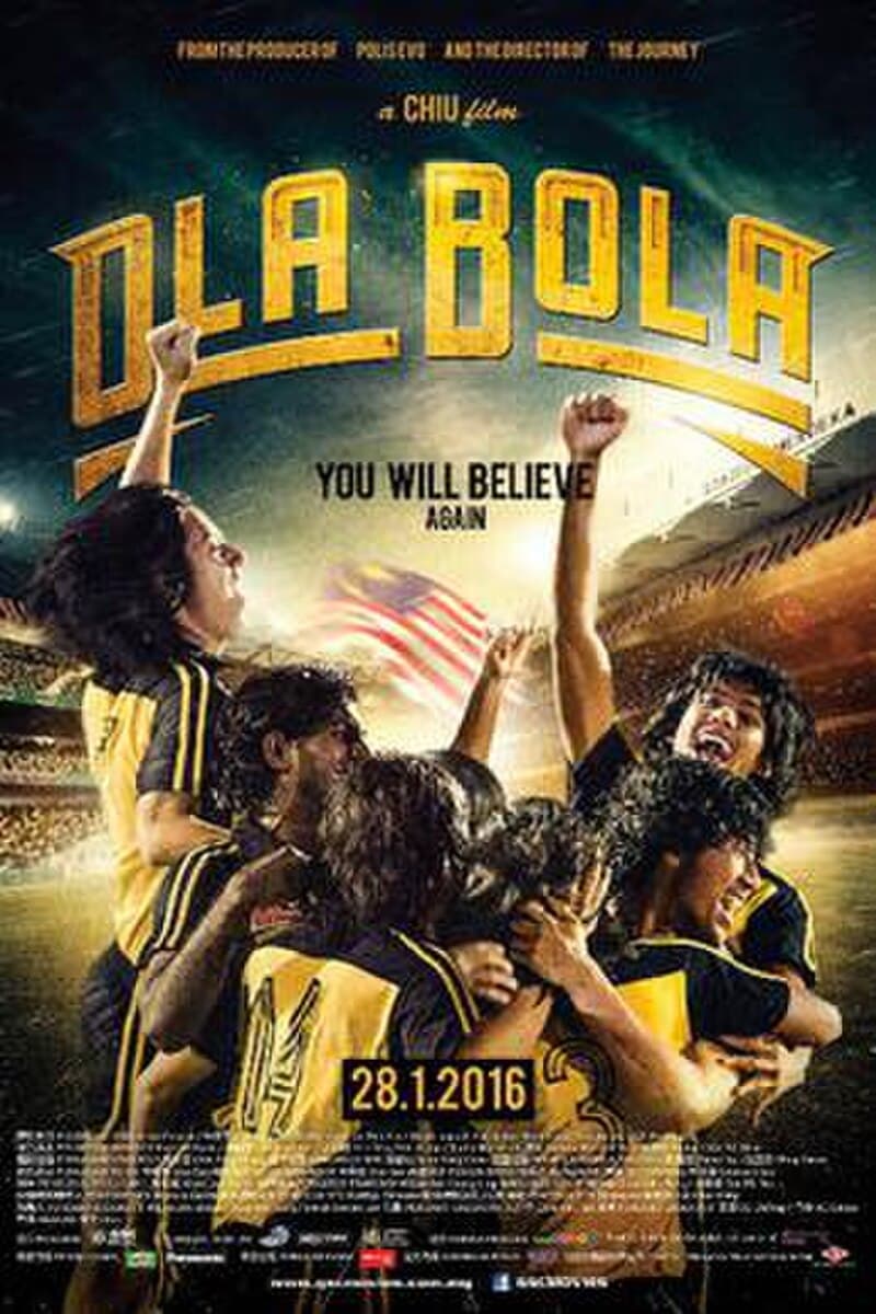 #7 Ola Bola (2016) — Top 10 Malaysian Films of All Time