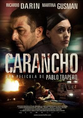#9 Carancho (2010) — Top 10 Argentine Films of All Time