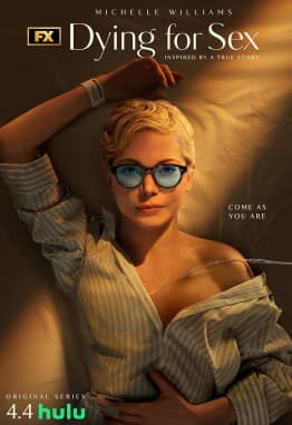 #4 Dying for Sex — Top 10 Best Hulu Shows Critics Love Right Now (Certified Fresh Picks)
