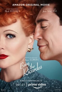 #6 Being the Ricardos — Top 10 Best Movies on Amazon Prime Video