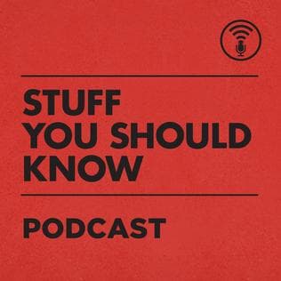 #4 Stuff You Should Know — Top 10 Best Podcasts of 2025