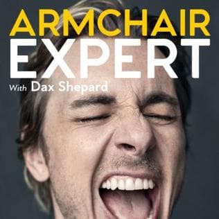 #8 Armchair Expert with Dax Shepard — Top 10 Best Podcasts of 2025