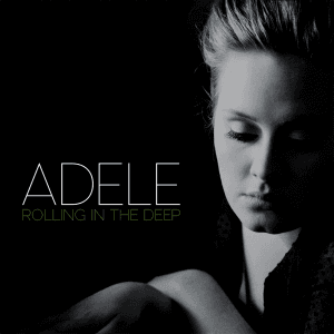#1 Rolling in the Deep — Adele (2010) — Top 10 Best Songs of the 2010s
