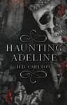 Haunting Adeline — H.D. Carlton (2022)