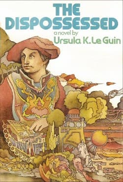 #5 The Dispossessed — Ursula K. Le Guin (1974) — 10 Science Fiction Novels That Rewrote the Rules of the Genre