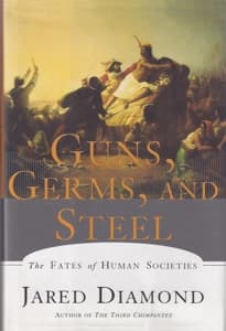 #1 Guns, Germs, and Steel — Jared Diamond (1997) — Histories Worth Losing a Weekend To