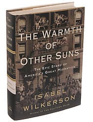 #5 The Warmth of Other Suns — Isabel Wilkerson (2010) — Histories Worth Losing a Weekend To