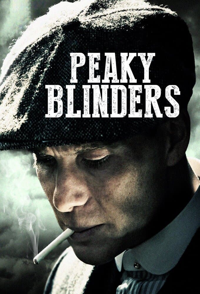 #7 Peaky Blinders — The Drama Masterclass: TV's Highest-Rated Drama Series