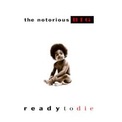 #3 Ready to Die — The Notorious B.I.G. — Rhymes & Reality: 10 Hip-Hop Albums That Changed Culture
