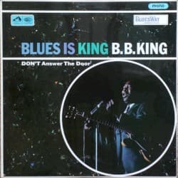#5 Blues Is King — B.B. King — The Crossroads: 10 Blues Albums That Tell the American Story