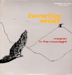 #6 Moanin' in the Moonlight — Howlin' Wolf — The Crossroads: 10 Blues Albums That Tell the American Story