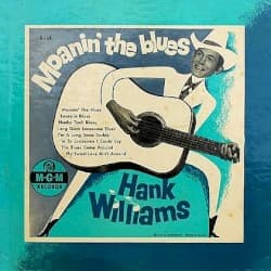 #9 Moanin' the Blues — Hank Williams — Heartache and Highways: 10 Country Albums Built to Last