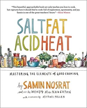 #1 Salt, Fat, Acid, Heat — Samin Nosrat — Top 10 Cookbooks That Actually Teach You How to Cook (Not Just Follow Recipes)