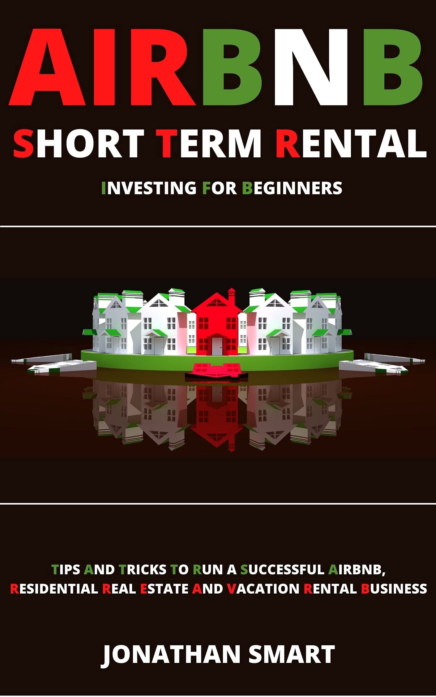 #3 Short-Term Rentals (Airbnb Strategy) — Top 10 Real Estate Investing Strategies That Actually Build Generational Wealth