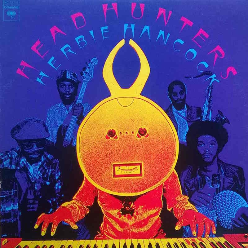 #7 Head Hunters — Top 10 Greatest Jazz Albums of All Time