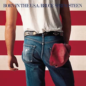#4 Born in the U.S.A. — Top 10 Greatest Albums of the 1980s