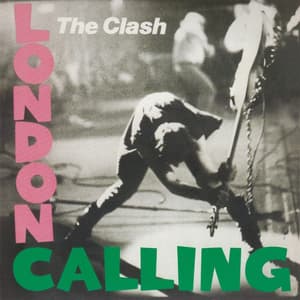 #10 London Calling (The Clash, 1979) — Top 10 Greatest Rock Albums of All Time