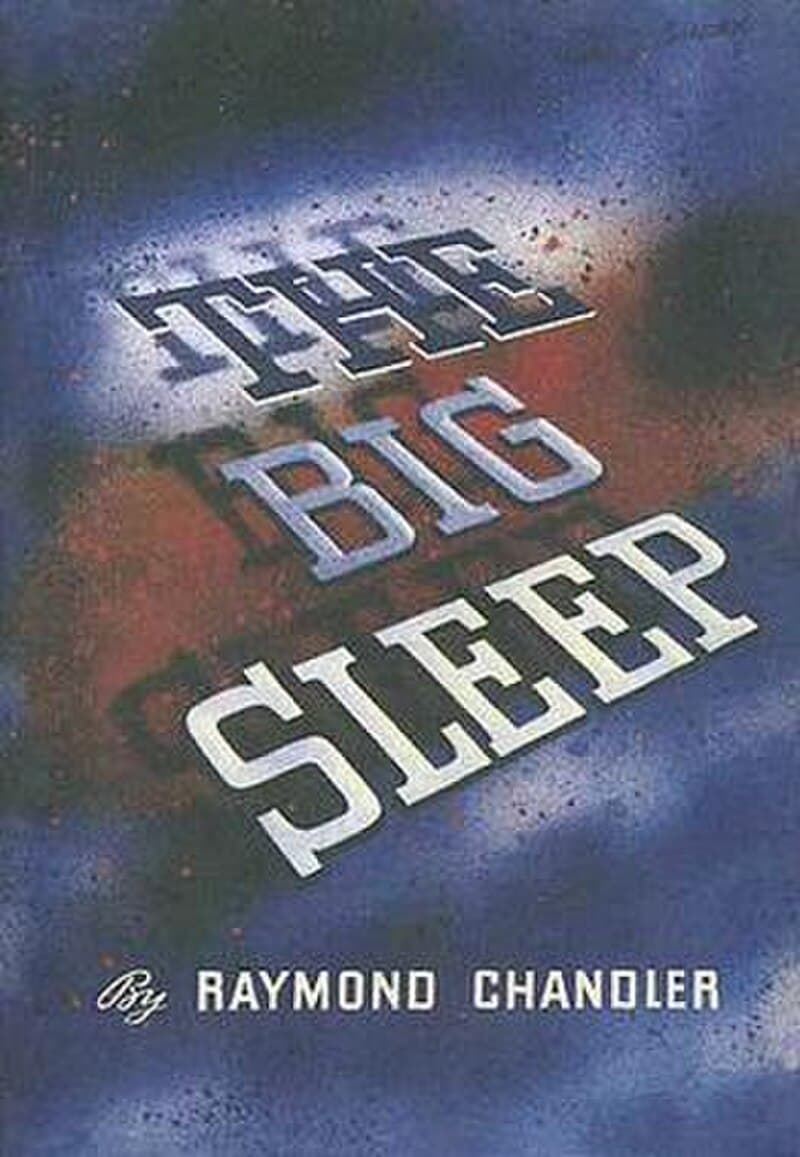 #6 The Big Sleep — Raymond Chandler (1939) — Top 10 Best Mystery and Thriller Novels Ever Written