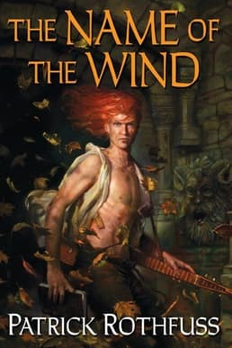 #6 The Name of the Wind — Patrick Rothfuss — Top 10 Best Fantasy Novel Series of All Time