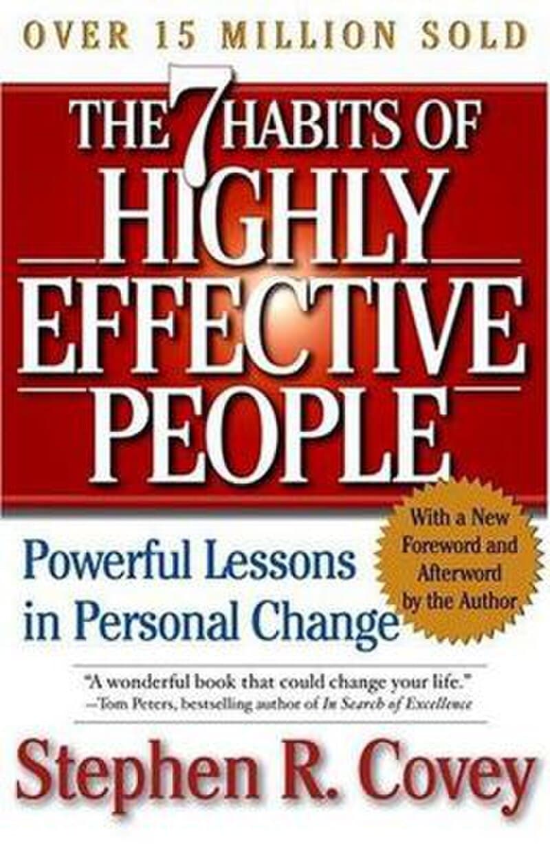 #4 The 7 Habits of Highly Effective People — Covey (1989) — Top 10 Most Transformative Self-Help Books of All Time