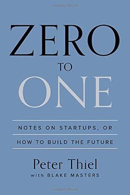 #7 Zero to One — Peter Thiel (2014) — Top 10 Best Books About Technology and the Future