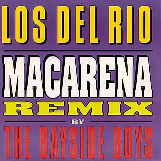 #1 Macarena — Los Del Rio (1996) — Top 10 Greatest One-Hit Wonders of the 1990s
