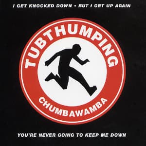 #5 Tubthumping — Chumbawamba (1997) — Top 10 Greatest One-Hit Wonders of the 1990s