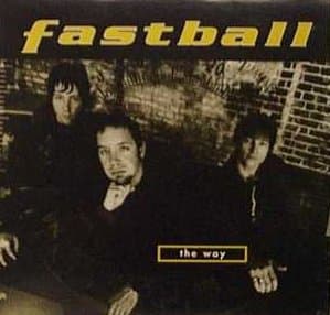 #7 The Way — Fastball (1998) — Top 10 Greatest One-Hit Wonders of the 1990s