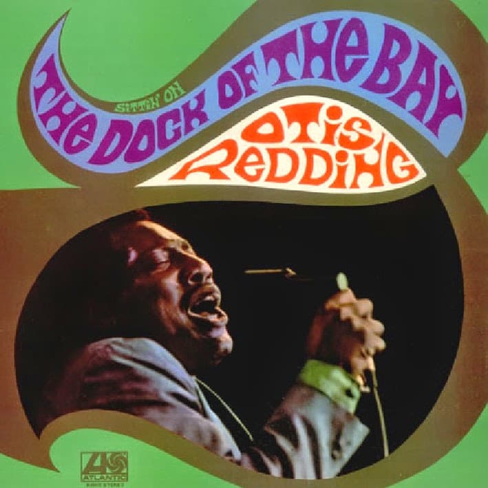 #3 (Sittin' On) The Dock of the Bay — Otis Redding (1968) — Top 10 Greatest Soul Songs of All Time