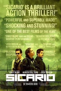 #3 Sicario (2015) — Top 10 Most Underrated Films of All Time