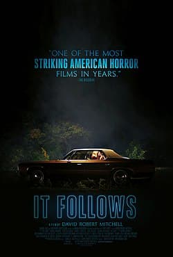 #9 It Follows (2014) — Top 10 Scariest Horror Films of All Time