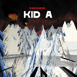 #1 Kid A — Radiohead — Top 10 Greatest Albums of the 2000s