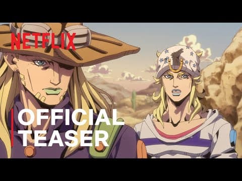 #8 STEEL BALL RUN JoJo's Bizarre Adventure 2nd STAGE | Official Teaser | Netflix — Top 10 YouTube — Trending Videos (US) — March 29, 2026