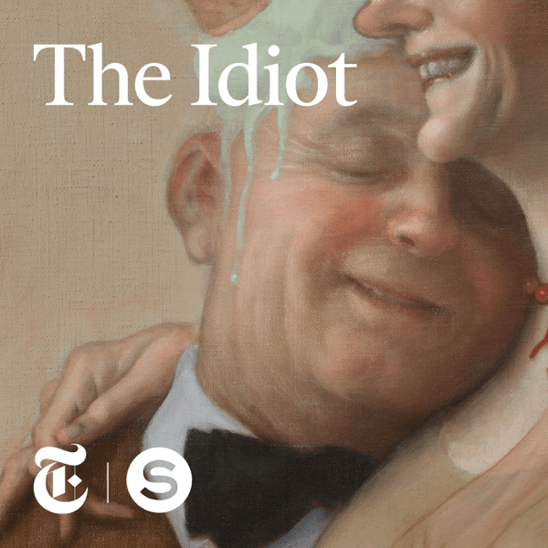 #5 The Idiot — Top 10 Apple Podcasts — Top Shows (US) — April 9, 2026