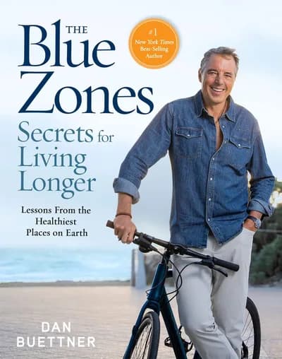 Top 10 Daily Habits of the World’s Longest-Living People (Blue Zones Secrets)