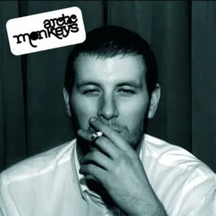 #4 Arctic Monkeys — Whatever People Say I Am, That's What I'm Not — Top 10 Best Debut Albums in Music History