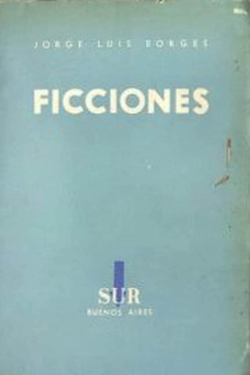 #9 Ficciones — Jorge Luis Borges (1944) — Top 10 Greatest Short Story Collections Ever Written
